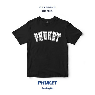 เสื้อยืดพิมพ์ลาย จังหวัด Phuket รหัส CEA00995-CEA00996 #SOdAtee #SOdAPrintinG