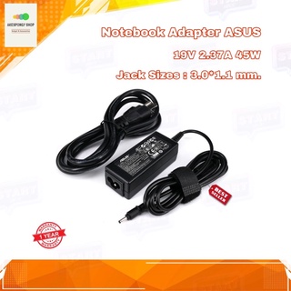 สายชาร์จโน๊ตบุ๊ค ที่ชาร์จโน๊ตบุ๊ค Notebook Adapter ASUS 19V 2.37A 45W Jack Sizes : 3.0*1.1mm. รับประกัน 1 ปี