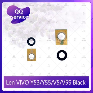 Lens VIVO Y53/Y55/Y55S/V5/V5S อะไหล่เลนกล้อง กระจกเลนส์กล้อง กระจกกล้องหลัง Camera Lens (ได้1ชิ้น)  QQ service