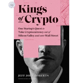 KINGS OF CRYPTO: ONE STARTUPS QUEST TO TAKE CRYPTOCURRENCY OUT OF SILICON VALLE