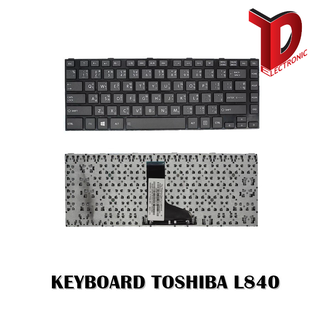 KEYBOARD TOSHIBA L840 ,L800 ,L805 ,M840, L830 ,L835,  C800 , / คีย์บอร์ดโน๊ตบุ๊ค โตชิบ้า ภาษาไทย-อังกฤษ