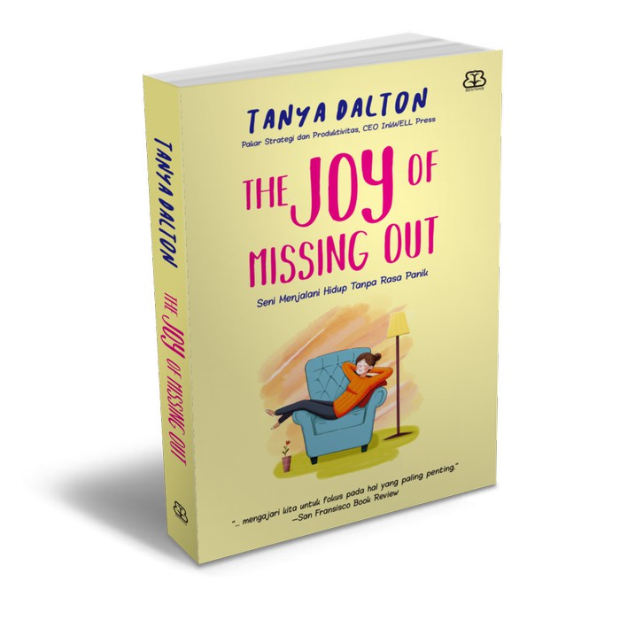 The Joy Of Missing Out - The Art Of Life โดยไม่ต้องรส Panic - คําถาม Dalton