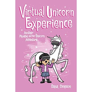 Phoebe and Her Unicorn 12 : Virtual Unicorn Experience หนังสือภาษาอังกฤษมือ1 (New)