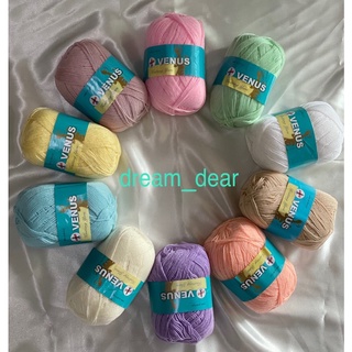 ไหมพรมวีนัส ขนาด 4 ply Venus knitting yarn 420หลา 100% acrylic