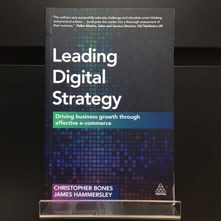 Leading Digital Strategy : Driving Business Growth through Effective E-Commerce (ร้านหนังสือมือสองภาษาอังกฤษGekko Books)