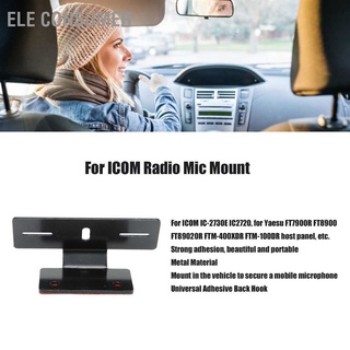 Ele ตะขอโลหะติดไมค์วิทยุผู้บริโภค สําหรับ Icom Ic‐2730E Ic2720 Yaesu Ft7900R Ft8900 Ftm‐400Xdr