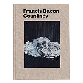 Francis Bacon : Couplings [Hardcover]หนังสือภาษาอังกฤษมือ1(New) ส่งจากไทย