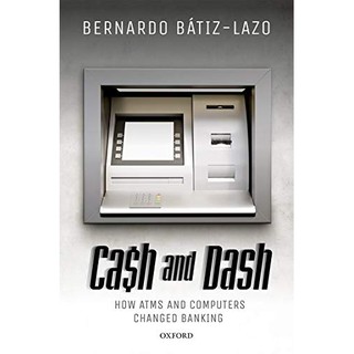 Cash and Dash : How ATMs and Computers Changed Banking [Hardcover] หนังสืออังกฤษมือ1(ใหม่)พร้อมส่ง