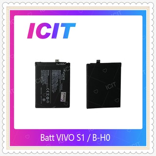 Battery VIVO S1 /B-H0 อะไหล่แบตเตอรี่ Battery Future Thailand มีประกัน1ปี อะไหล่มือถือ ICIT-Display