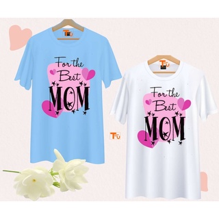 เสื้อวันแม่ สีฟ้า ลาย For the Best Mom เนื้อผ้านุ่มใส่สบาย ไม่ยับง่าย ไม่ต้องรีด