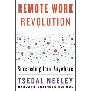 Remote Work Revolution : Succeeding from Anywhere