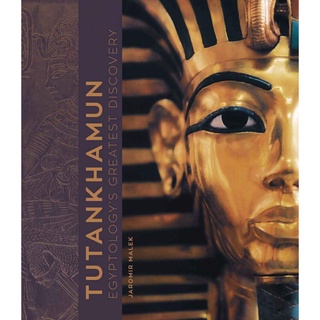 ใหม่พร้อมส่ง Tutankhamun : Egyptologys Greatest Discovery [Hardcover]