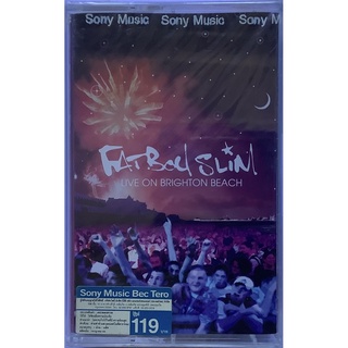 Cassette Tape เทปคาสเซ็ตเพลง Fatboy Slim อัลบั้ม Live On Brighton Beach ลิขสิทธิ์ ซีล