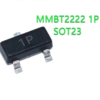 แพ็คละ5ตัว  2N2222A 2N2222 1P SOT-23 MMBT2222A SMD MMBT2222 SOT23-3 SMD ทรานซิสเตอร์ใหม่