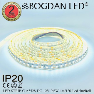 LED STRIP C-A3528-120-6500K DC-12V  9.6W/1M IP20 ยี่ห้อBOGDAN LED แอลอีดีไฟเส้นสำหรับตกแต่ง 600LED/5M 48W/5M Grade A