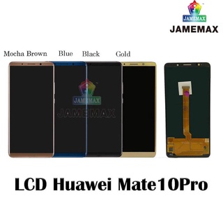 จอ HUAWEI MATE10 PRO หน้าจอ HUAWEI MATE 10PRO จอชุด LCD MATE 10 PRO ฟรีชุดไขควง