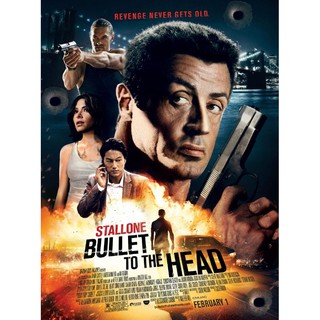 กระสุนเดนตาย Bullet to the Head : 2012