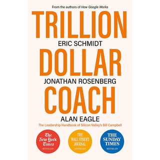 TRILLION DOLLAR COACH: THE LEADERSHIP HANDBOOK OF SILICON VALLEYS BILL CAMPBELLEnglish book ใหม่ส่งด่วน