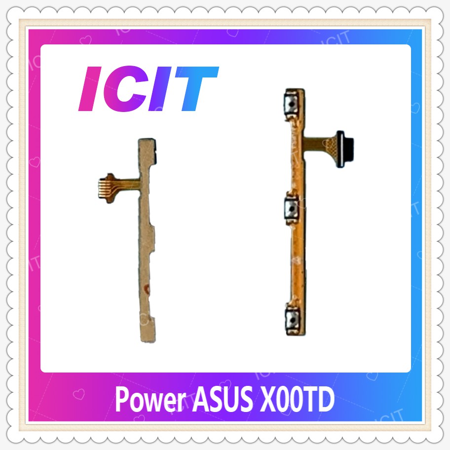 power Zenfone 4 Max Pro M1/X00TD อะไหล่แพรสวิตช์ ปิดเปิด Power on-off (ได้1ชิ้นค่ะ) อะไหล่มือถือ ICIT-Display