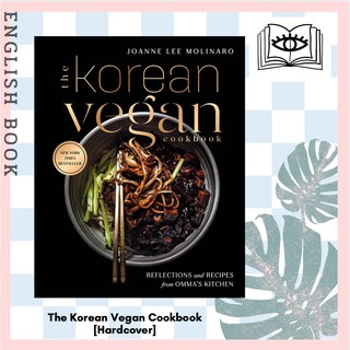 [Querida] The Korean Vegan Cookbook : Reflections and Recipes from Ommas Kitchen [Hardcover] by Joanna Lee Molinaro