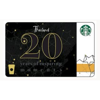 บัตร Starbucks ลาย 20th Anniversary Thailand (Black) / บัตรเปล่า