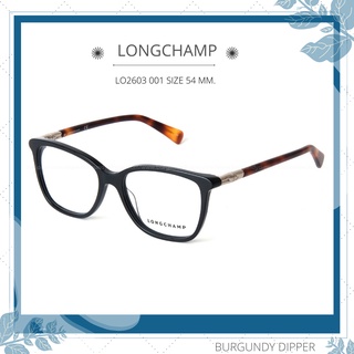 กรอบแว่น LONGCHAMP รุ่น LO2603 001 SIZE 54 MM.