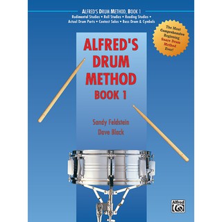 Alfreds Drum Method, Book 1 The Most Comprehensive Beginning Snare Drum Method Ever!