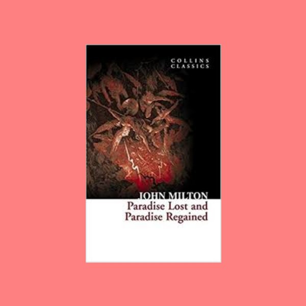 หนังสือนิยายภาษาอังกฤษ Paradise Lost and Paradise Regained ชื่อผู้เขียน John Milton