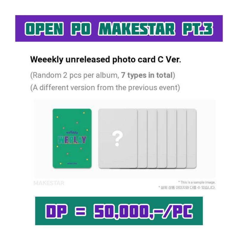 [PRE-ORDER] เปิด PO PHOTCARD MAKESTAR 3 WEPLAY WEEEKLY JIHAN JAEHEE ZOA SOUJIN MONDAY SOEUN JIYOON