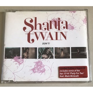 ซีดีซิงเกิ้ล ของแท้ ลิขสิทธิ์ มือ 2 สภาพดี...ราคา 219 บาท “Shania Twain”ซิงเกิ้ล"Dont”*แผ่นMade in EU*