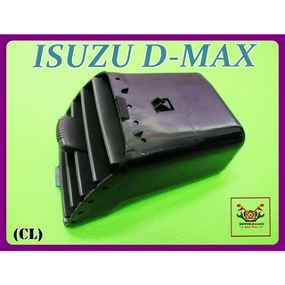 ISUZU D-MAX year 2003-2006 AIR VENT for CENTER of LEFT SIDE "BLACK" (C/L) // ช่องลมแอร์ กลางซ้าย พลาสติกเนื้อดี สีดำ