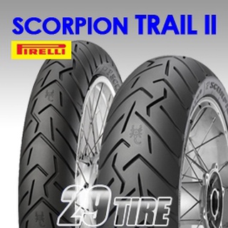 *ทักร้านก่อนกดสั่งจ้า* ยาง Pirelli Scorpion trail2 110/80-19 90/90-21 150/70-17 120/70-19 170/60-17 190/55-17