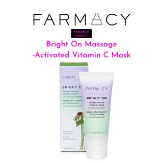 พร้อมส่ง FARMACY Bright On Massage-Activated Vitamin C Mask