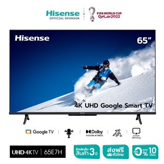 Hisense TV 65E7H ทีวี 65 นิ้ว 4K UHD Google TV DVB T2USB2 0HDMI AVปี 2022 Hand free voice control img 0