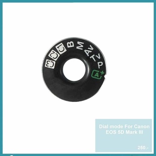 Dial mode For Canon EOS 5D Mark III