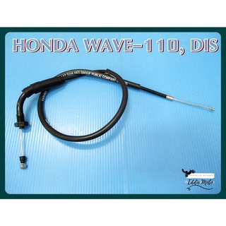 HONDA WAVE110  (DIS) UPPER THROTTLE CABLE "GRADE A" // สายเร่งบน สายคันเร่ง อย่างดี