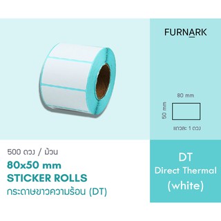 Furnark Sticker กระดาษความร้อน DT (ไม่ใช้หมึก) สติกเกอร์ม้วน  direct thermal 80x50 / 100x100