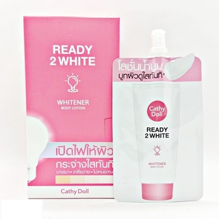 โลชั่นน้ำนม Cathy Doll Ready 2 White Whitener Body Lotion 30 ml. (ขนาดพกพา แบบซอง)