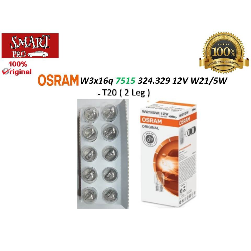 Osram - ฐานลิ่มแก้ว W21/5W 7515 = T20 ( 2 ขา )