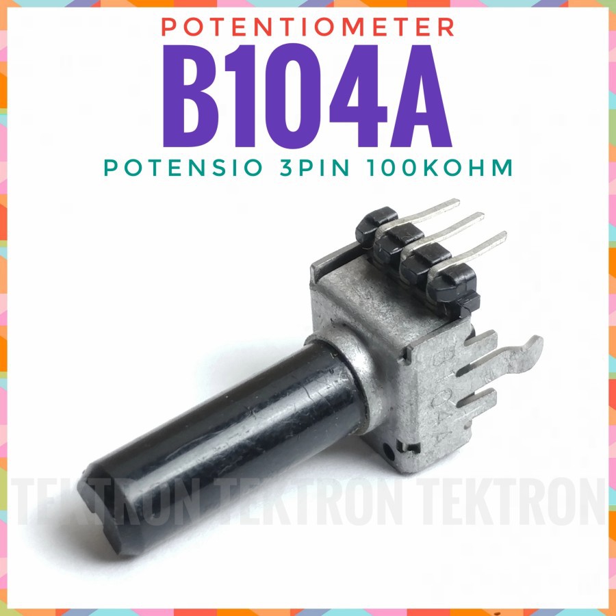 Potentiometer B104A 100Kohm 3 pin mono 100K Potentiometer Potentiometer B100K