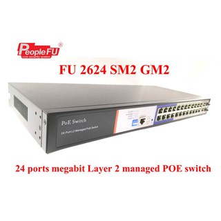 Switch Hub FU 2624 SM2 PoE Switch Hub สำหรับกล้องวงจรปิดแบบ IP