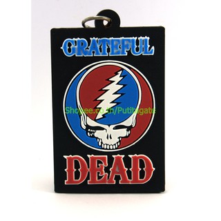 Grateful Dead  พวงกุญแจ  ปั๊มนูน วงร็อค kc113 เกรดพรีเมี่ยม