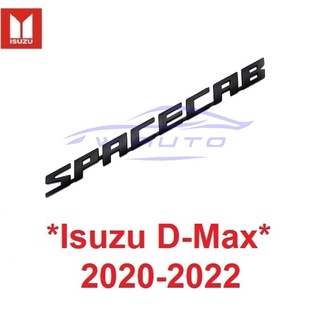 SPACECAB LOGO แผ่นป้ายติดข้างรถ ISUZU D-MAX DMAX 2021 - 2022 แผ่นป้าย ไฮแลนเดอร์ โลโก้ STICKER ป้าย ชื่อ 2023