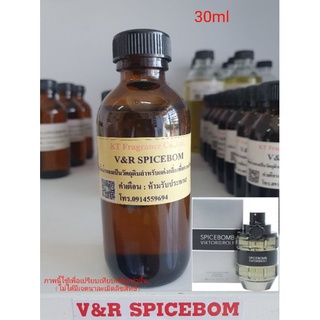 หัวเชื้อน้ำหอมกลิ่นเทียบ Viktor &amp; Rolf Spicebomb Pour Homme EDT 30ml