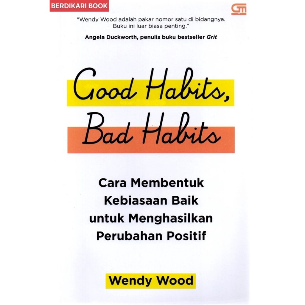 Berdikari - Good Habits Bad Habits - Gramedia