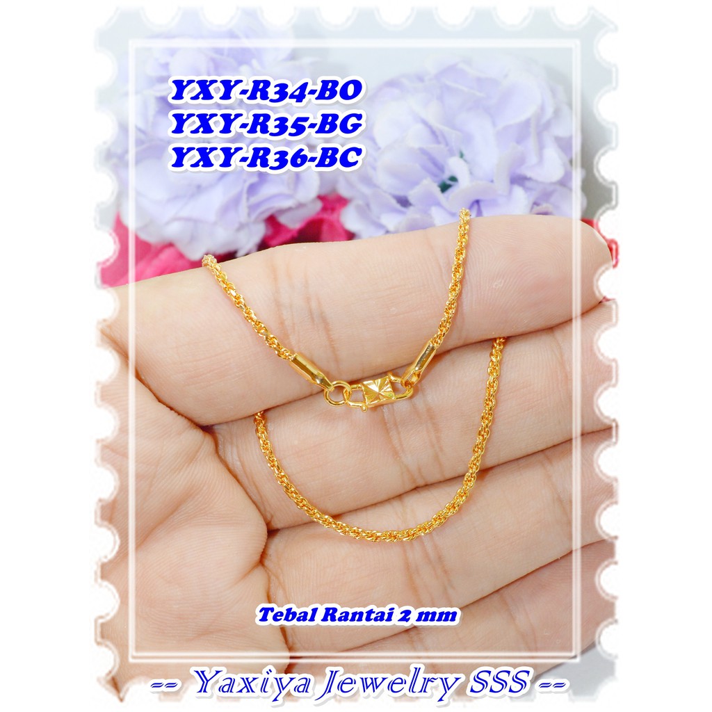สร้อยคอชุบทอง 18K YXY-R34-BO YXY-R35-BG YXY-R36-BC Gold Original Yaxiya ยี่ห้อ