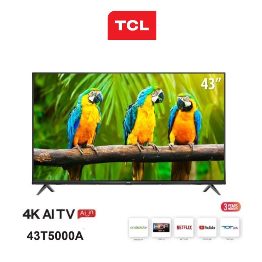 ใส่โค้ด[7KSVA8RU]รับcoins15%TV TCL 4K UHD Android TV Wifi Smart TV รุ่น 43T5000A ประกันศูนย์3ปี