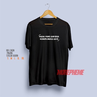 เสื้อยืด ลาย If Others Can Why Should I Viral Funny Meme/T สําหรับผู้ชาย