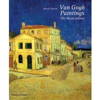 Van Gogh Paintings : The Masterpieces [Hardcover]หนังสือภาษาอังกฤษมือ1(New) ส่งจากไทย