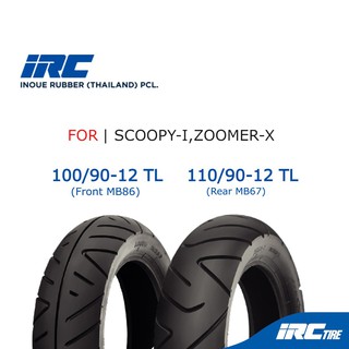 IRC ยางมอเตอร์ไซค์ 100/90-12 TL (ล้อหน้า) , 110/90-12 TL (ล้อหลัง) ยาง SCOOPY-I , ZOOMER-X